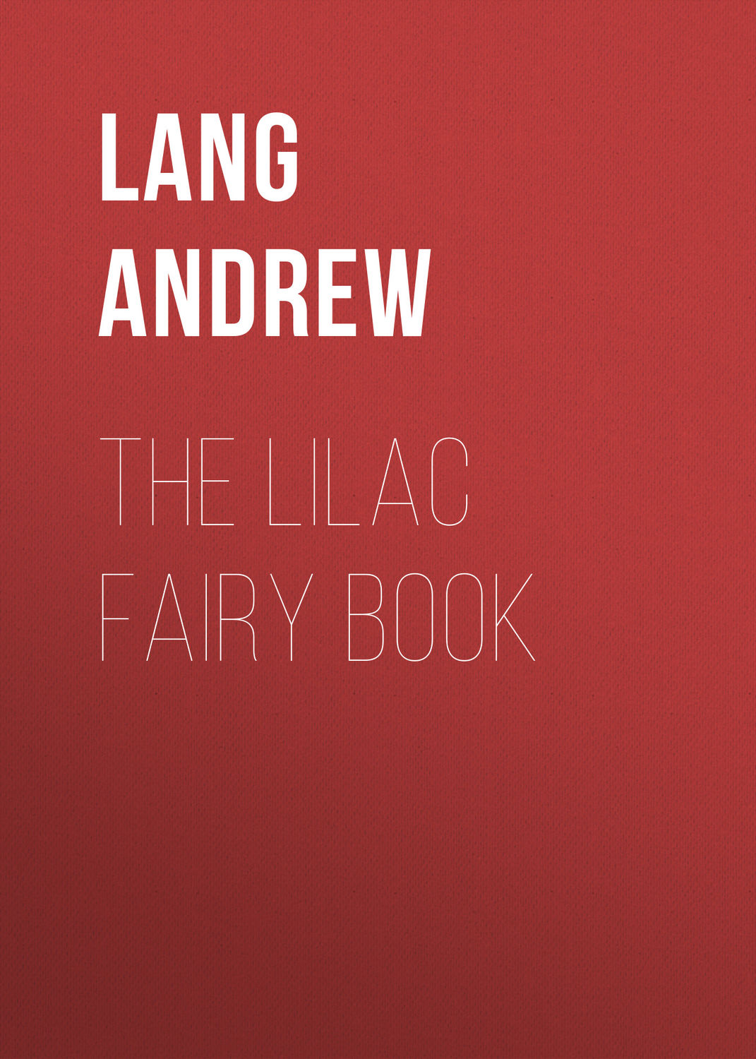 Обложка книги «The Lilac Fairy Book»
