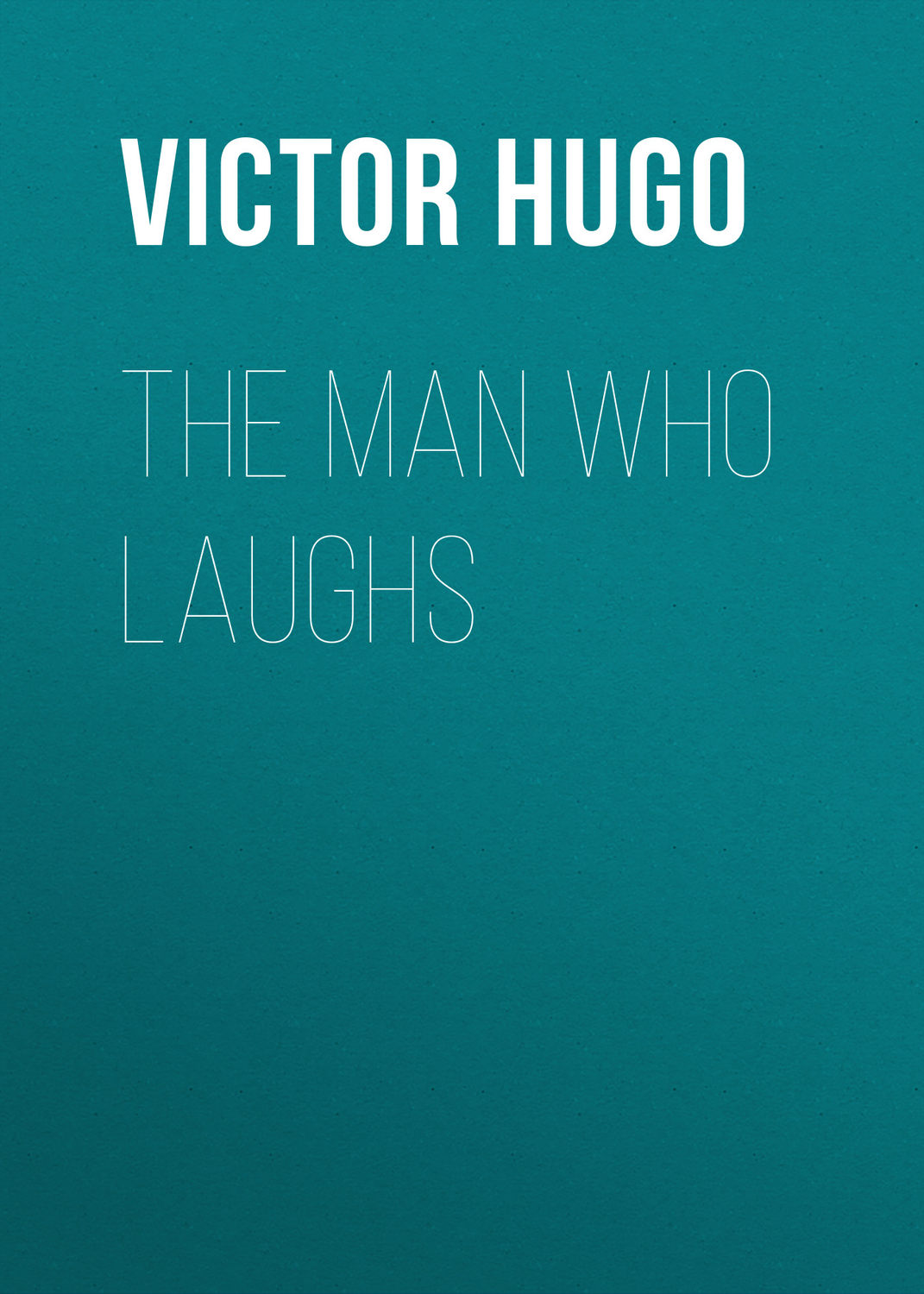Обложка книги «The Man Who Laughs»