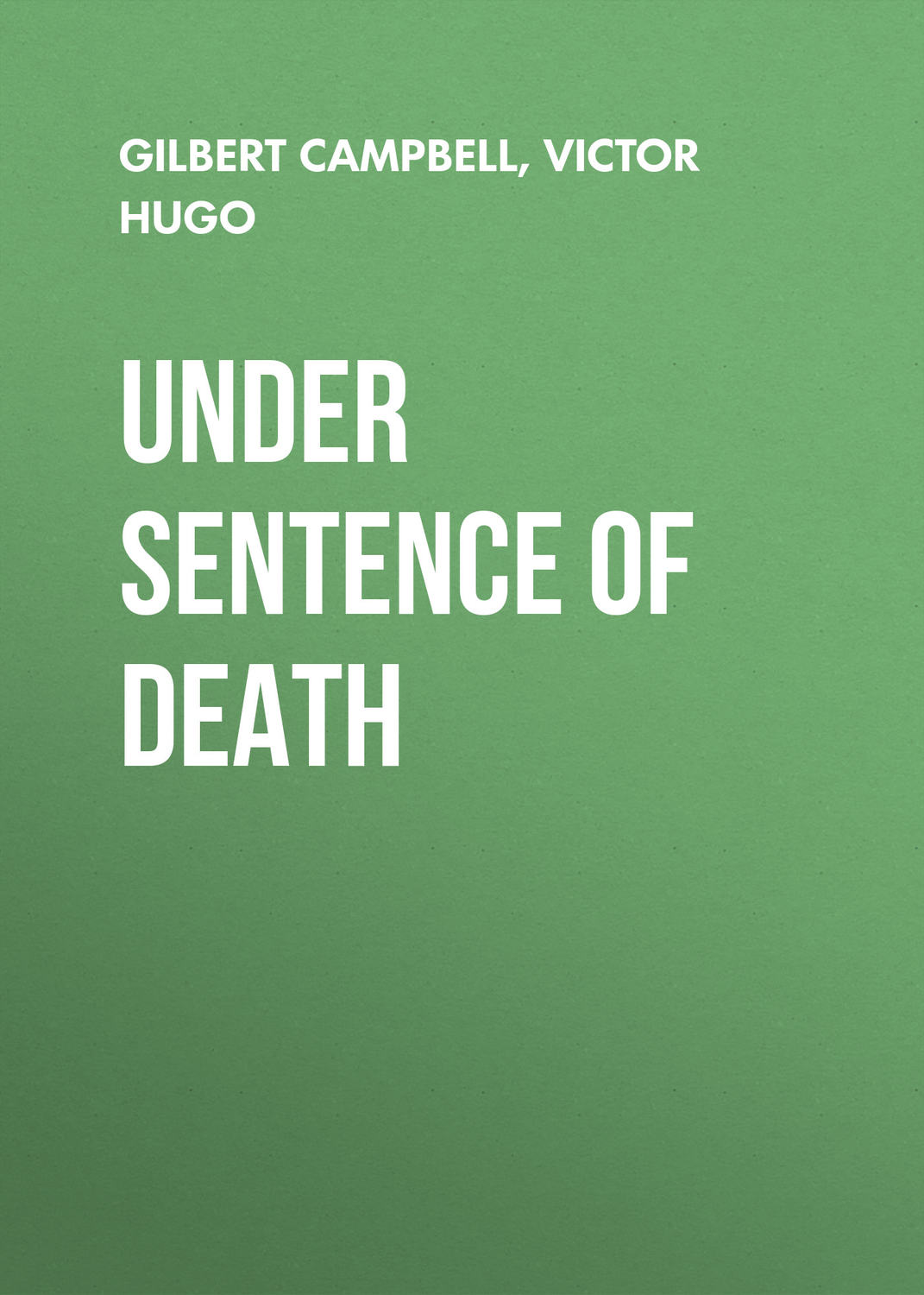 Обложка книги «Under Sentence of Death»