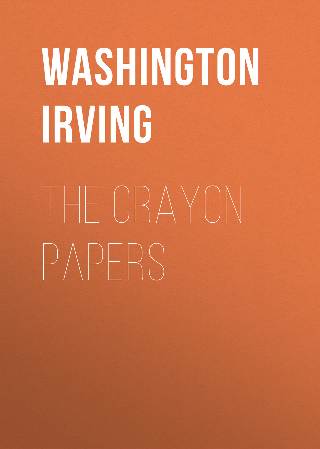 Обложка книги «The Crayon Papers»
