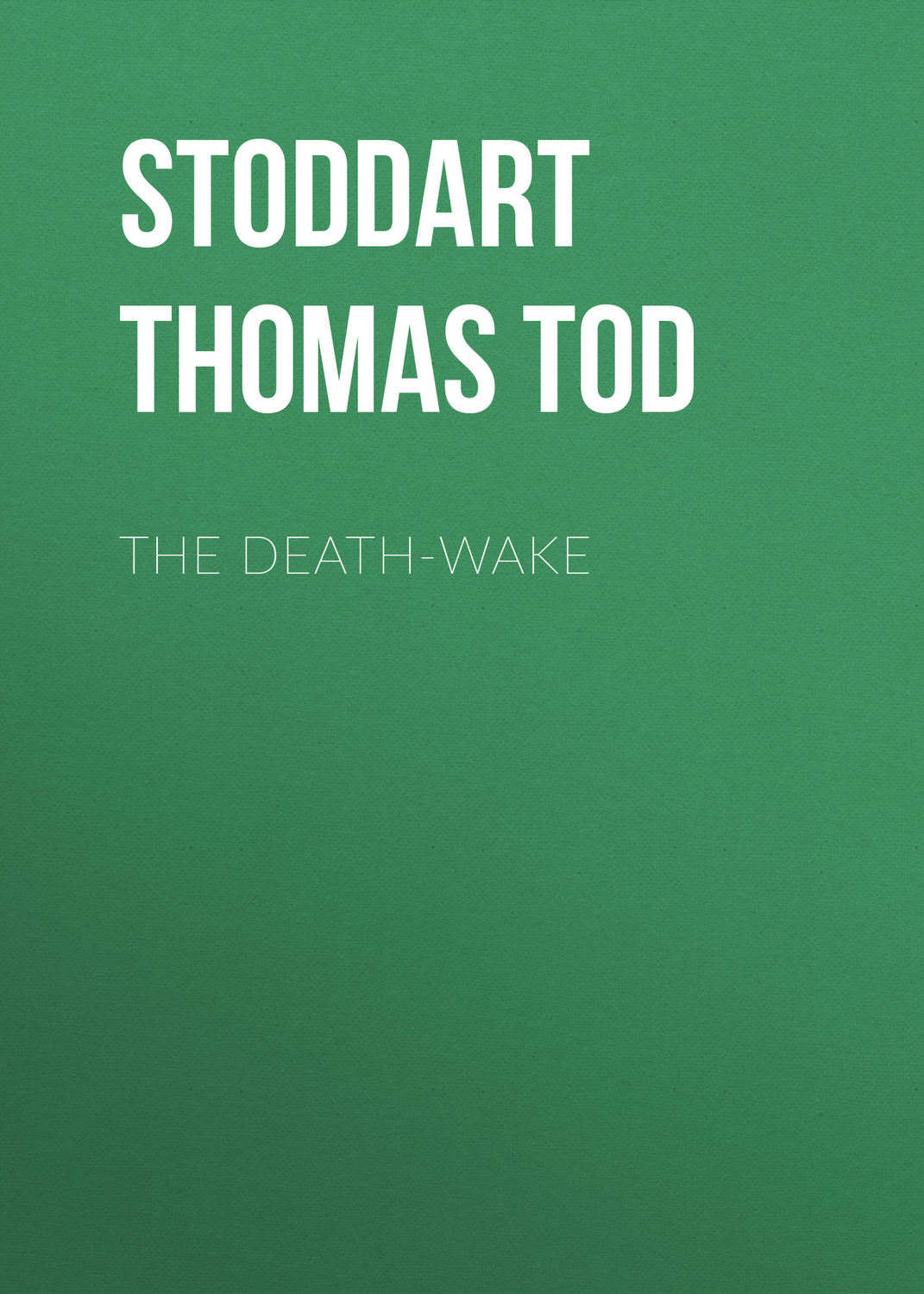 Обложка книги «The Death-Wake»