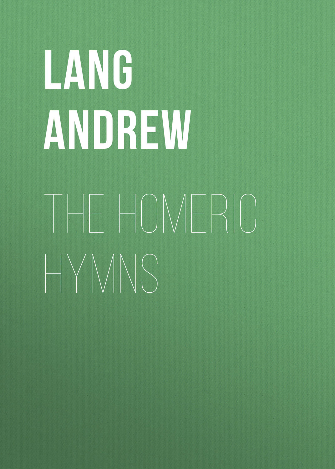 Обложка книги «The Homeric Hymns»