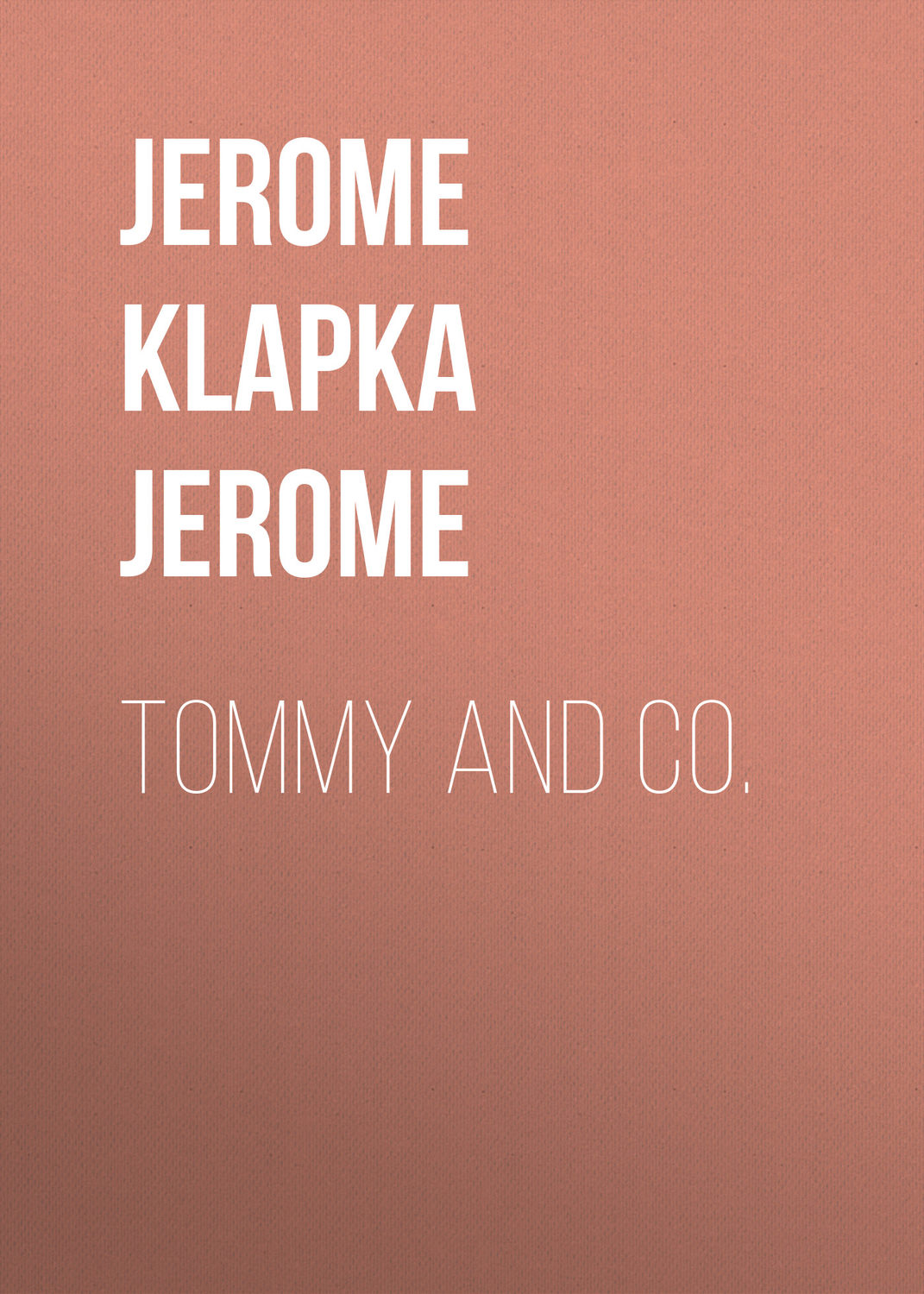 Обложка книги «Tommy and Co.»