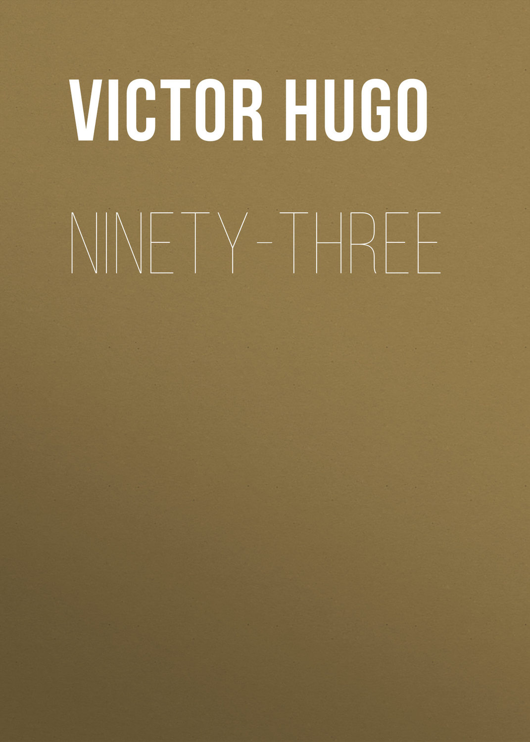 Обложка книги «Ninety-Three»