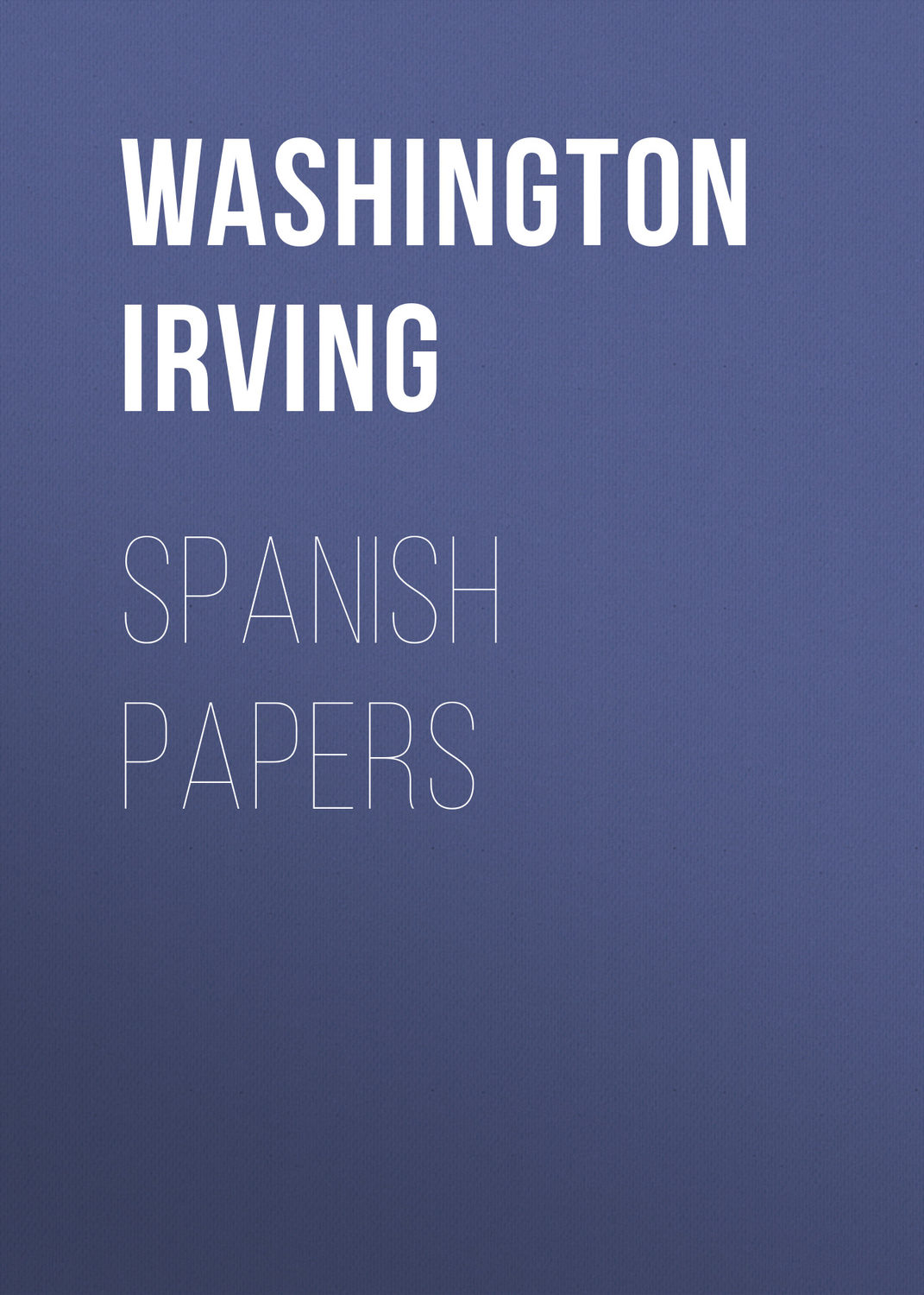 Обложка книги «Spanish Papers»