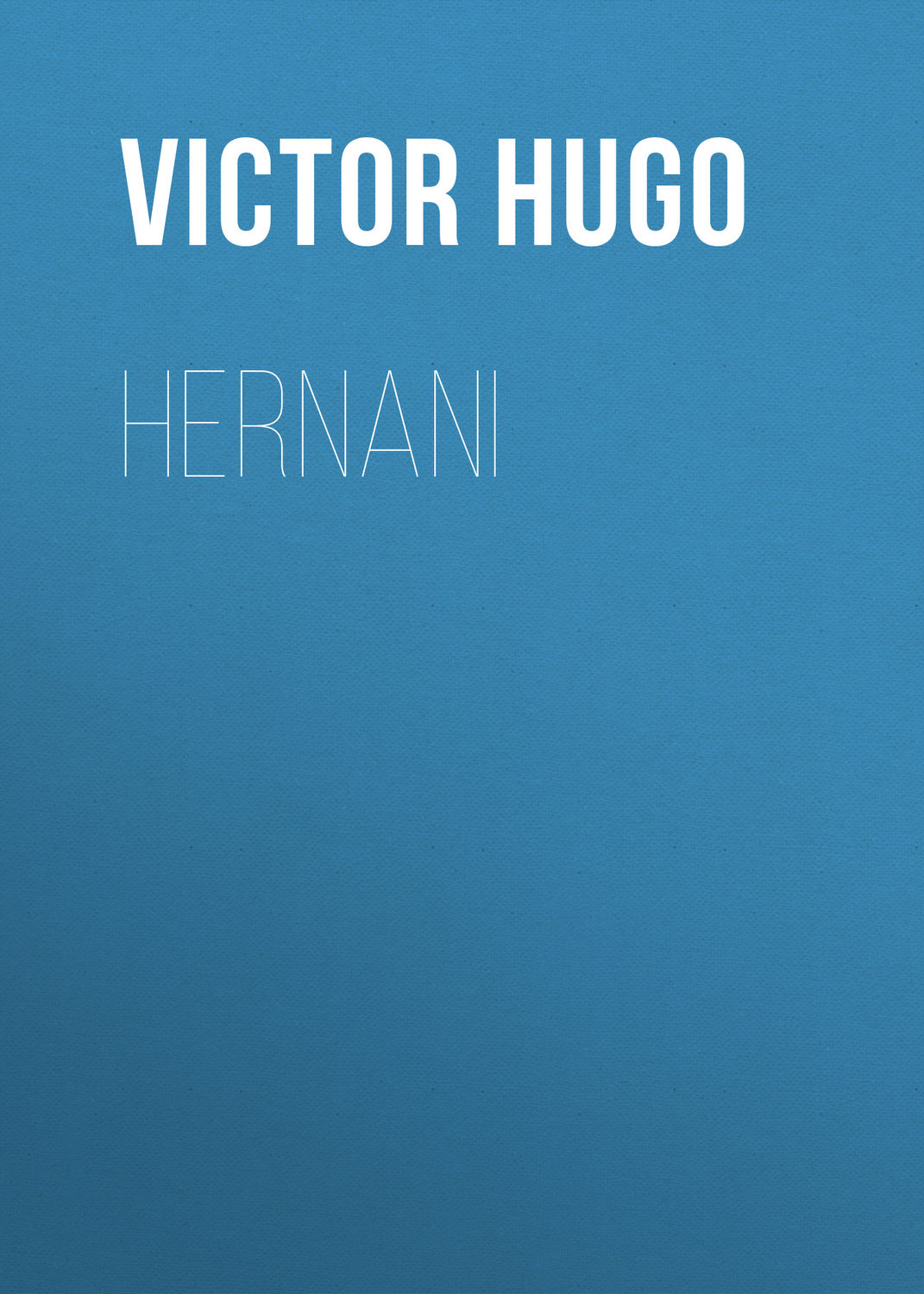 Обложка книги «Hernani»