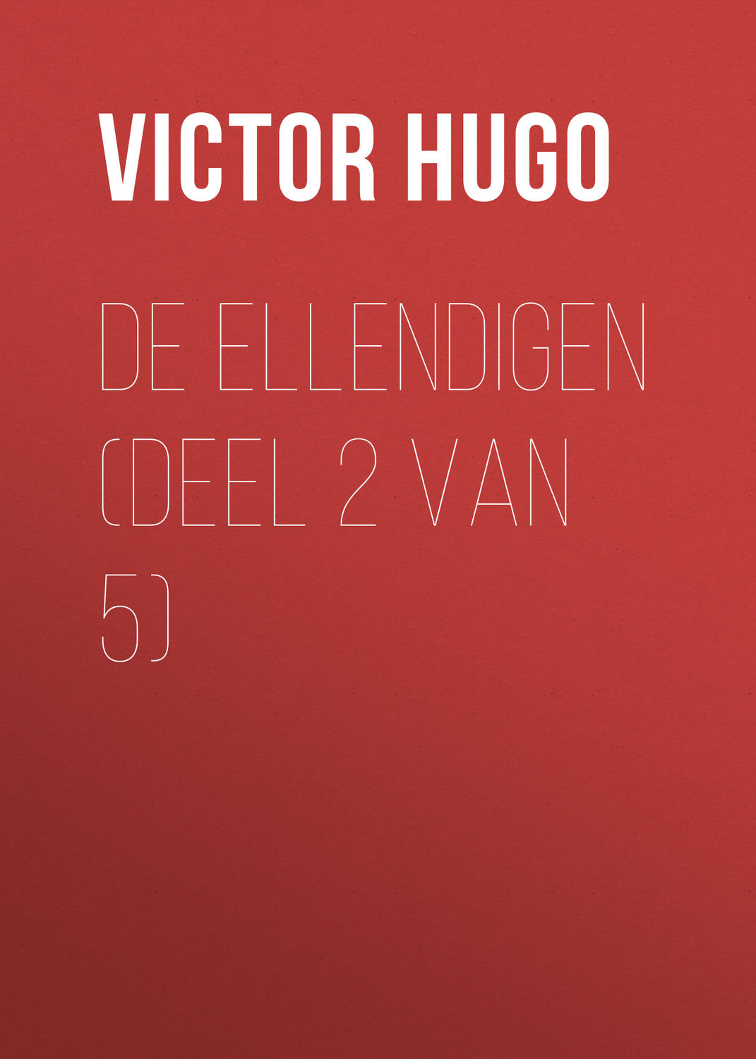 Обложка книги «De Ellendigen (Deel 2 van 5)»