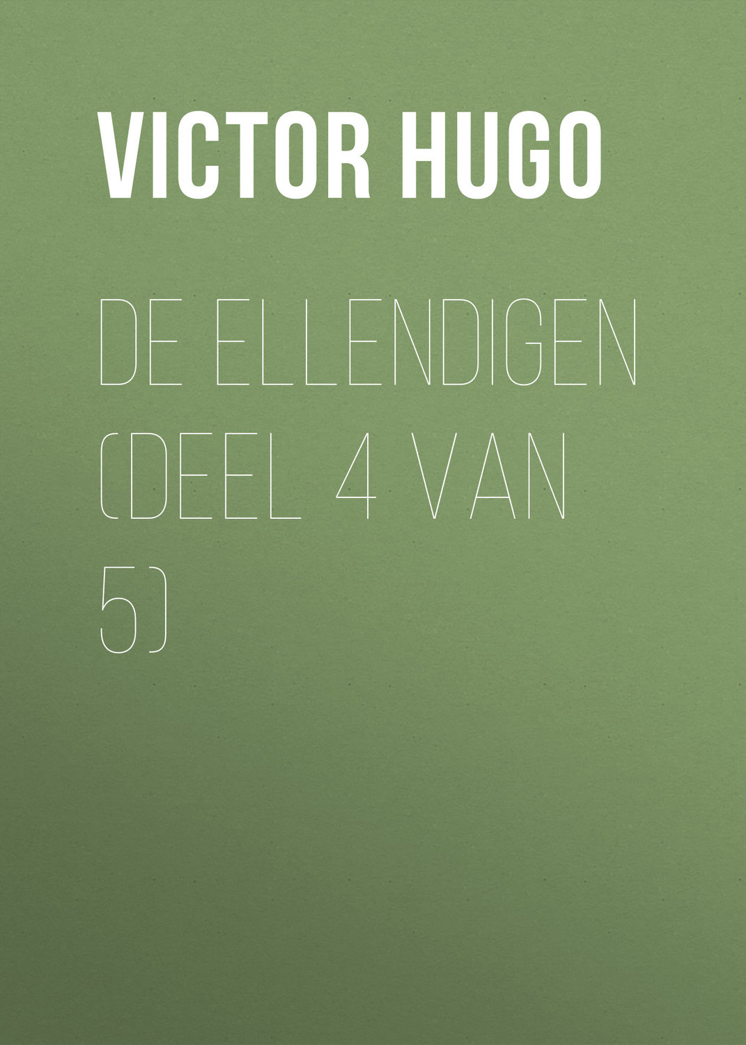 Обложка книги «De Ellendigen (Deel 4 van 5)»
