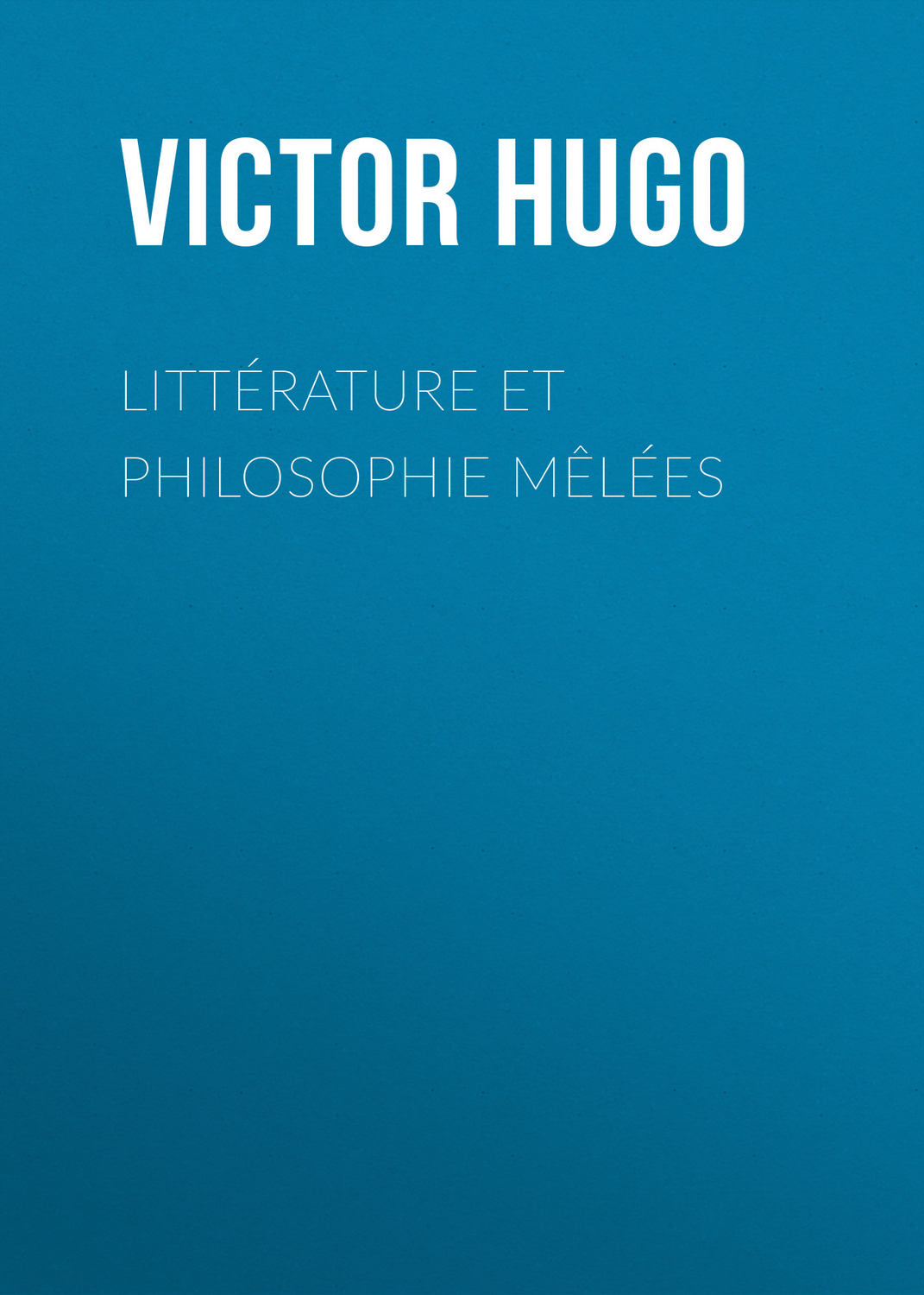 Обложка книги «Littérature et Philosophie mêlées»