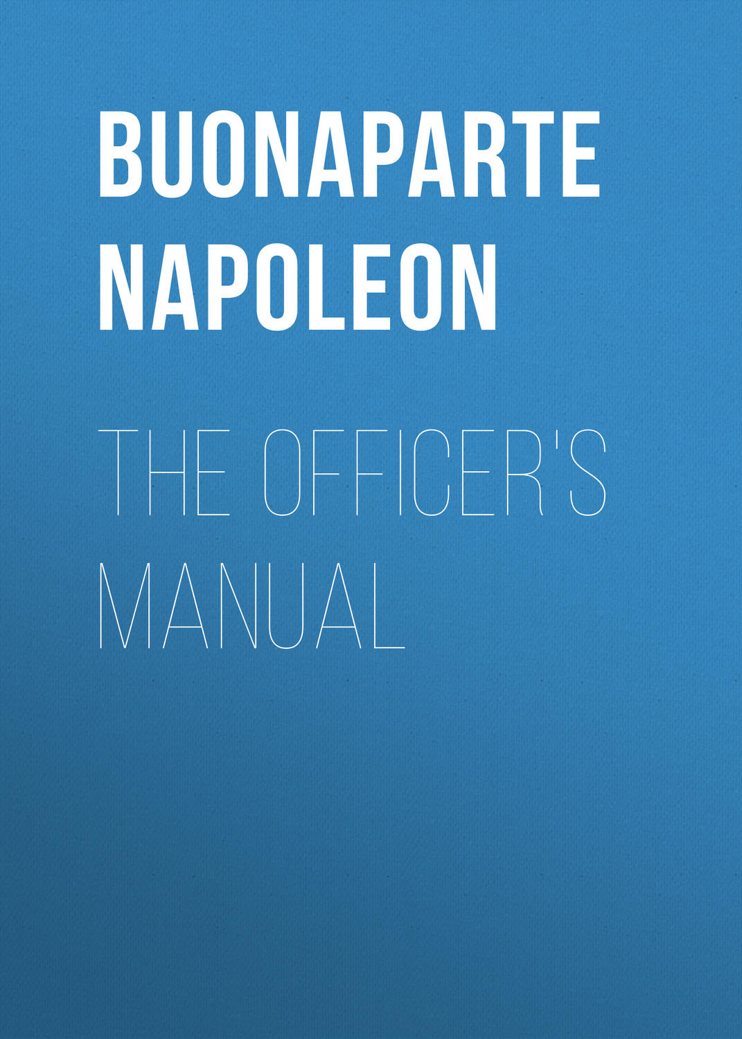 Обложка книги «The Officer's Manual»
