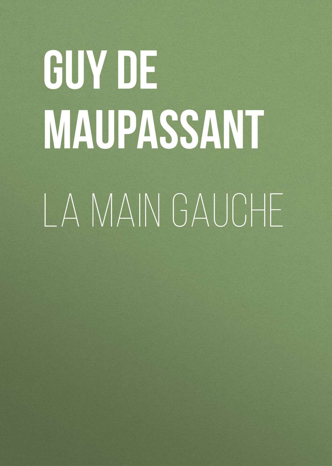 Обложка книги «La Main Gauche»