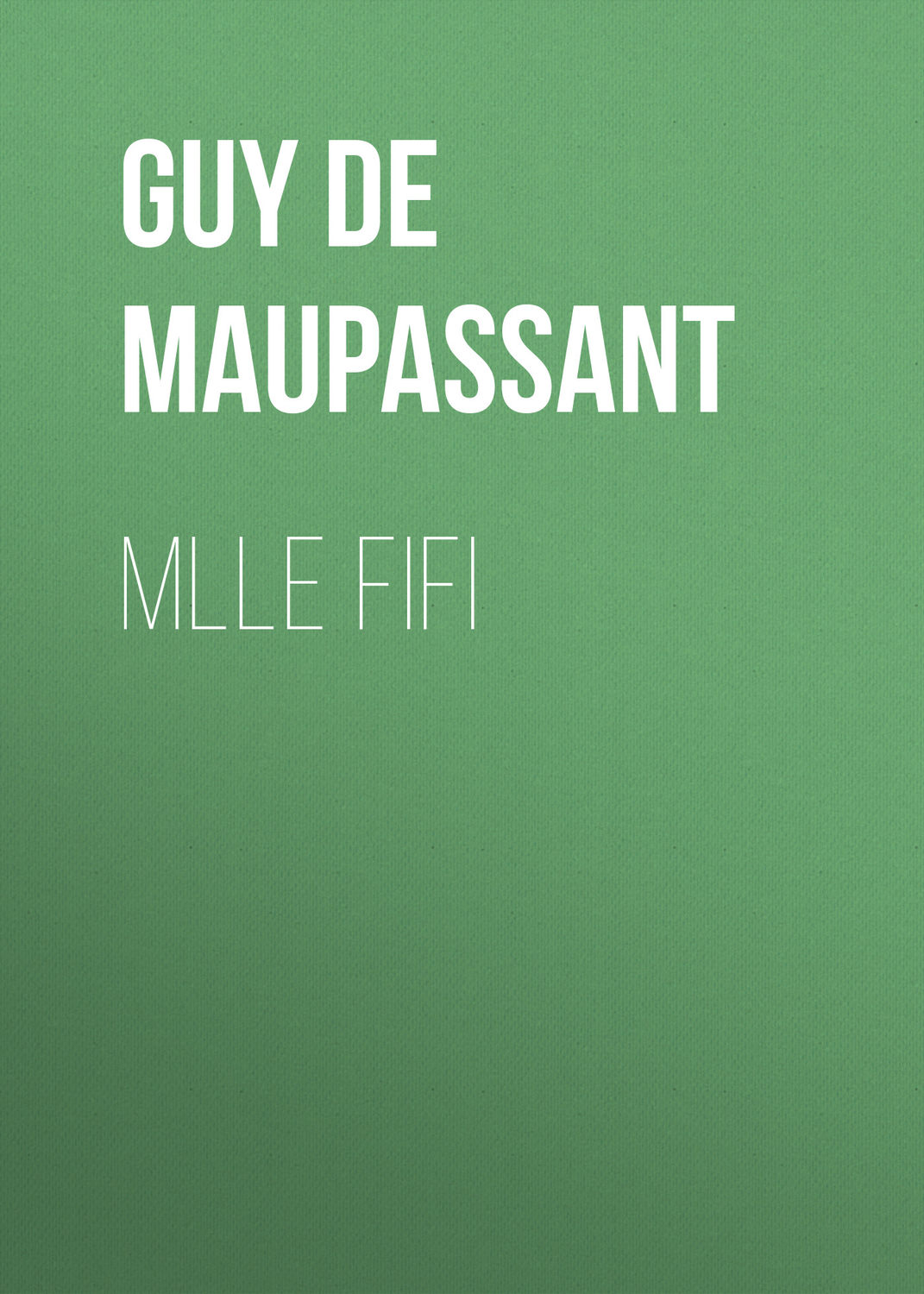 Обложка книги «Mlle Fifi»