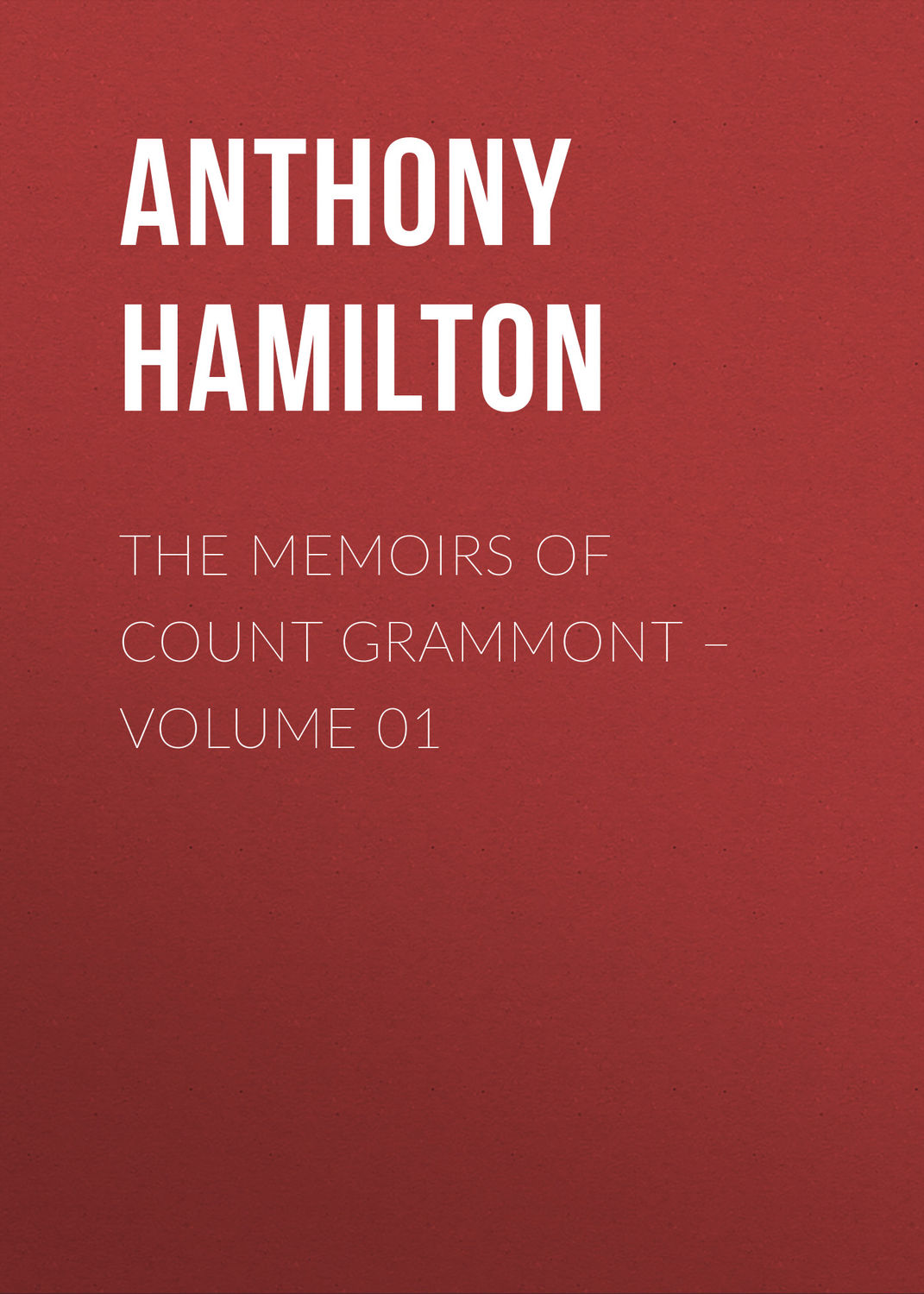 Обложка книги «The Memoirs of Count Grammont – Volume 01»