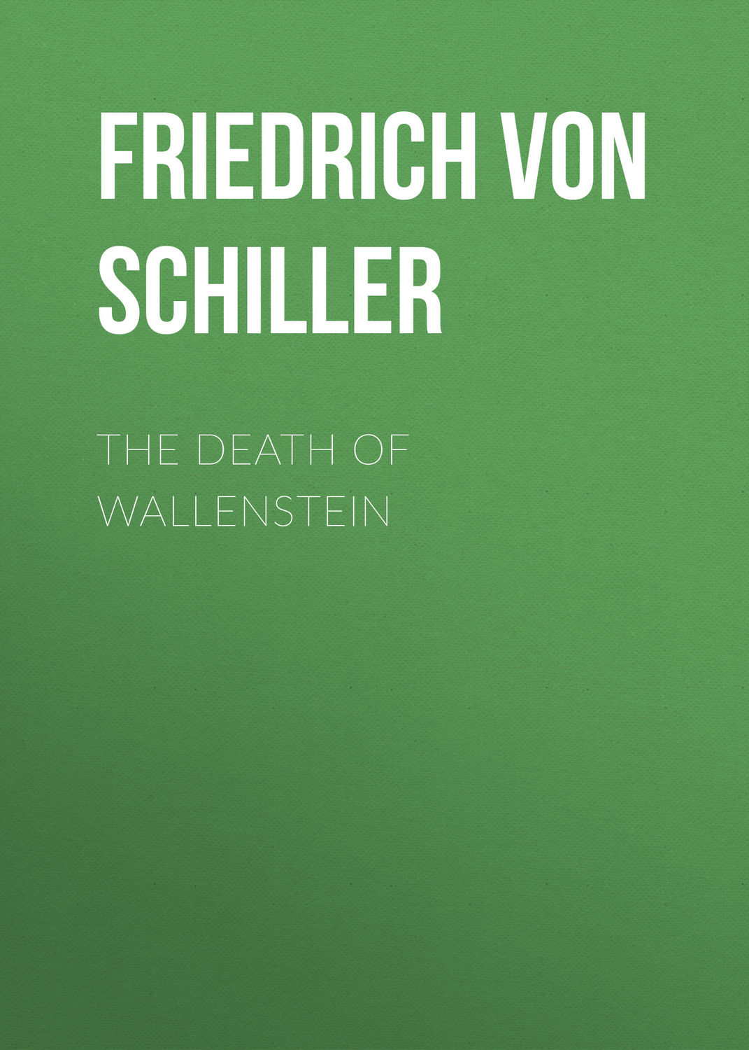 Обложка книги «The Death of Wallenstein»