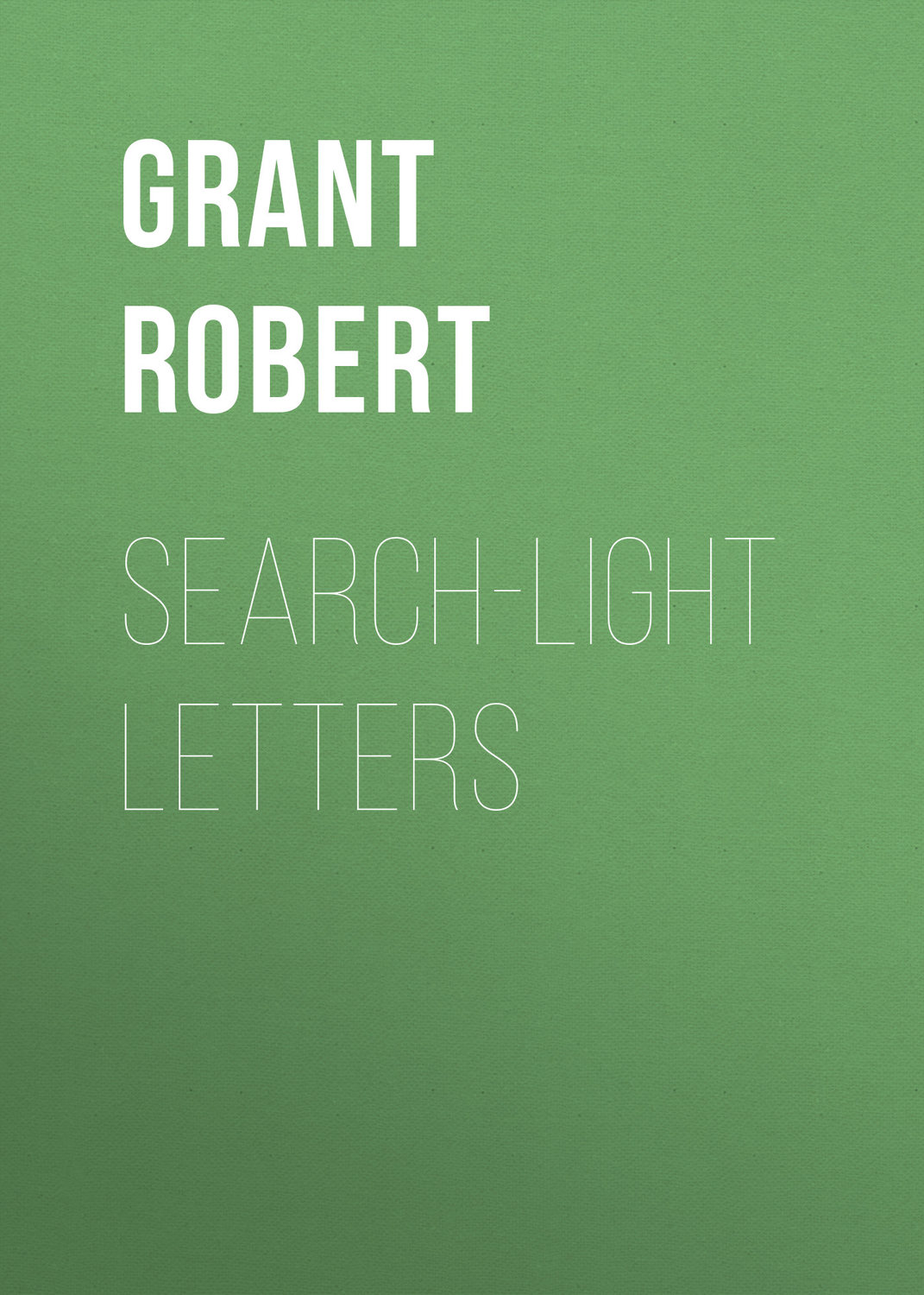 Обложка книги «Search-Light Letters»