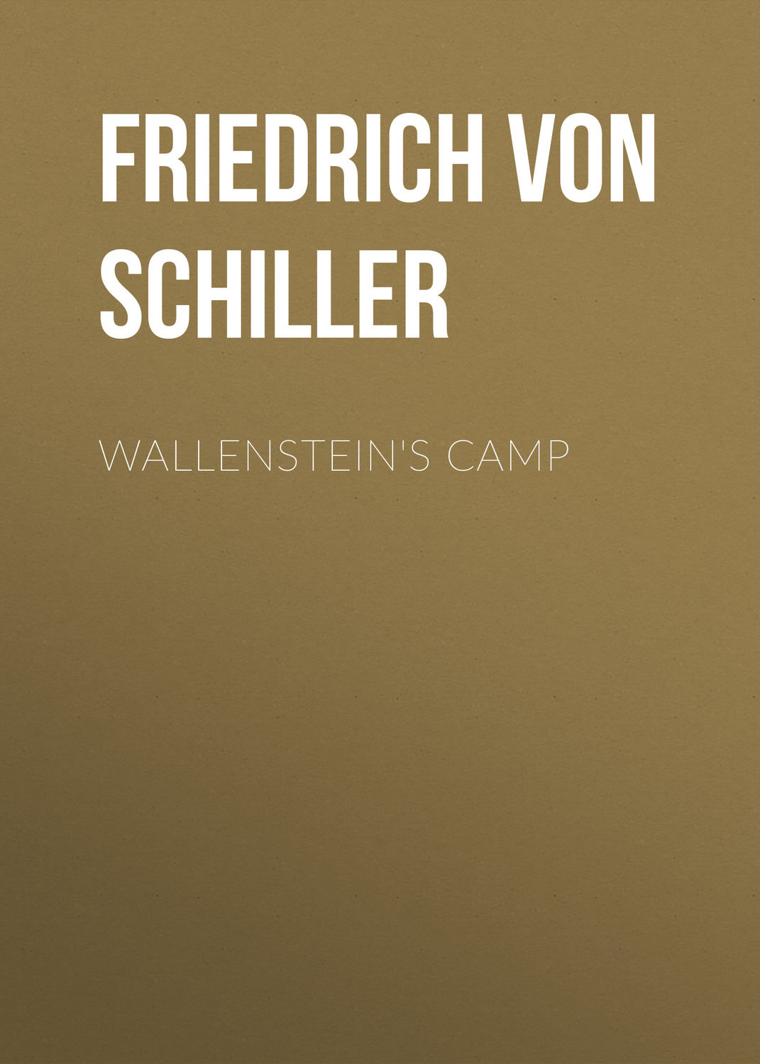 Обложка книги «Wallenstein's Camp»
