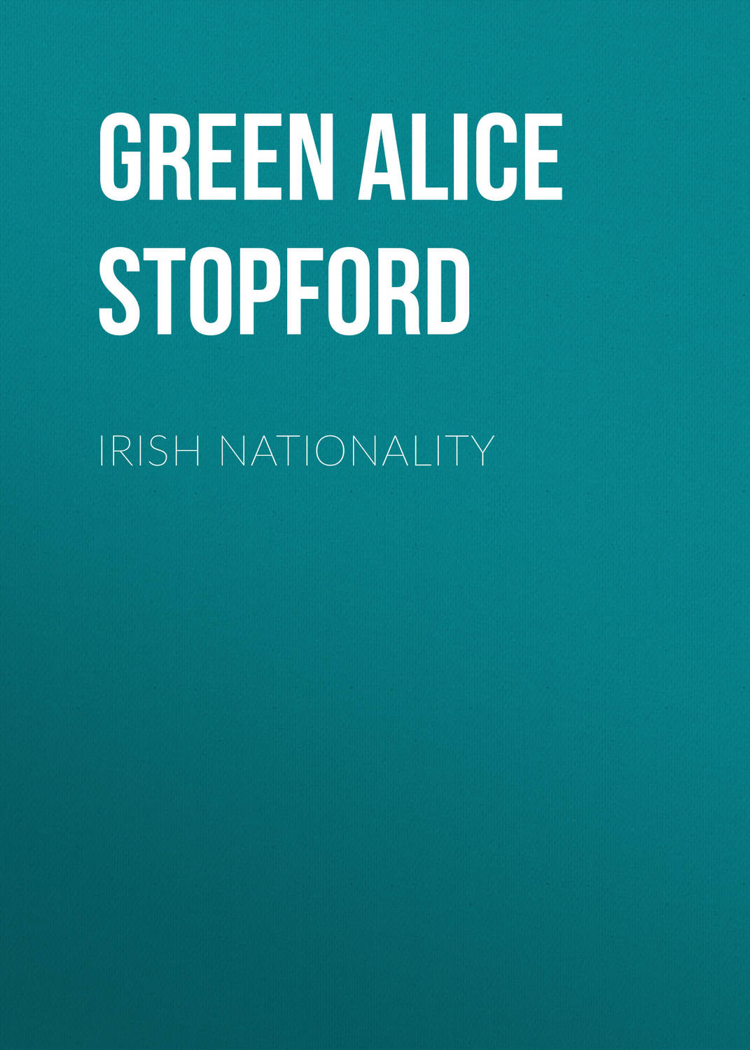 Обложка книги «Irish Nationality»