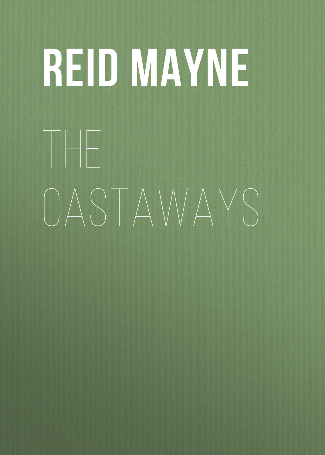 Обложка книги «The Castaways»