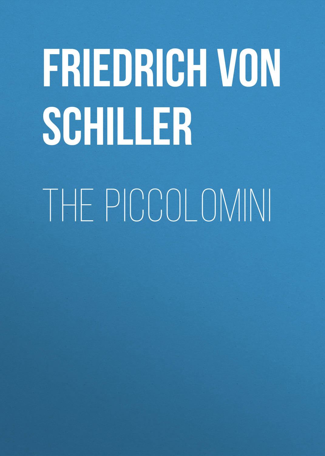 Обложка книги «The Piccolomini»