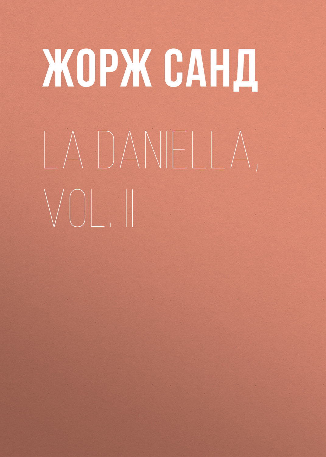 Обложка книги «La Daniella, Vol. II»