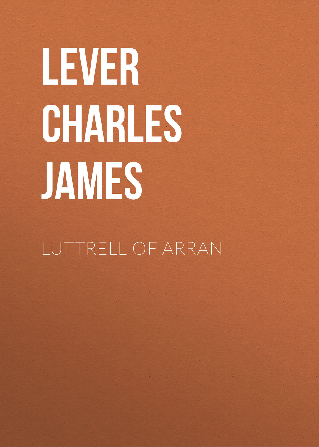 Обложка книги «Luttrell Of Arran»