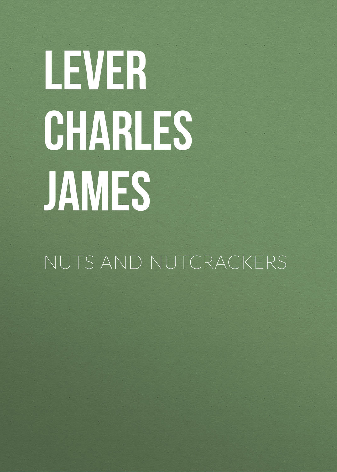 Обложка книги «Nuts and Nutcrackers»