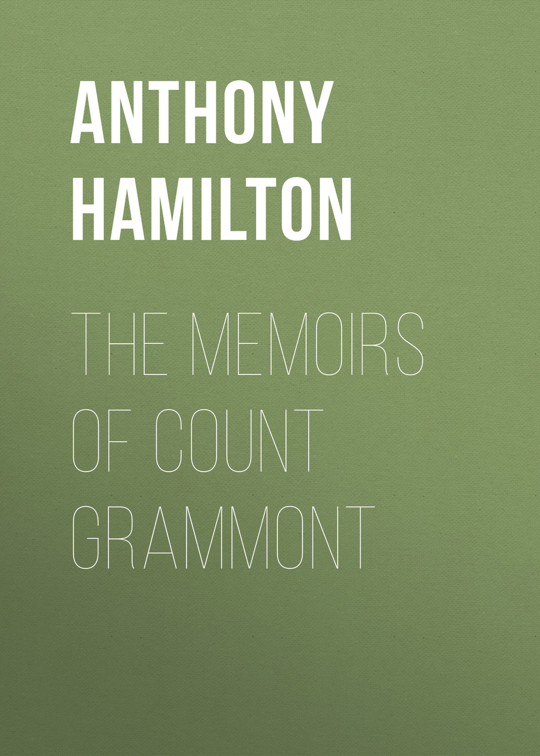 Обложка книги «The Memoirs of Count Grammont»