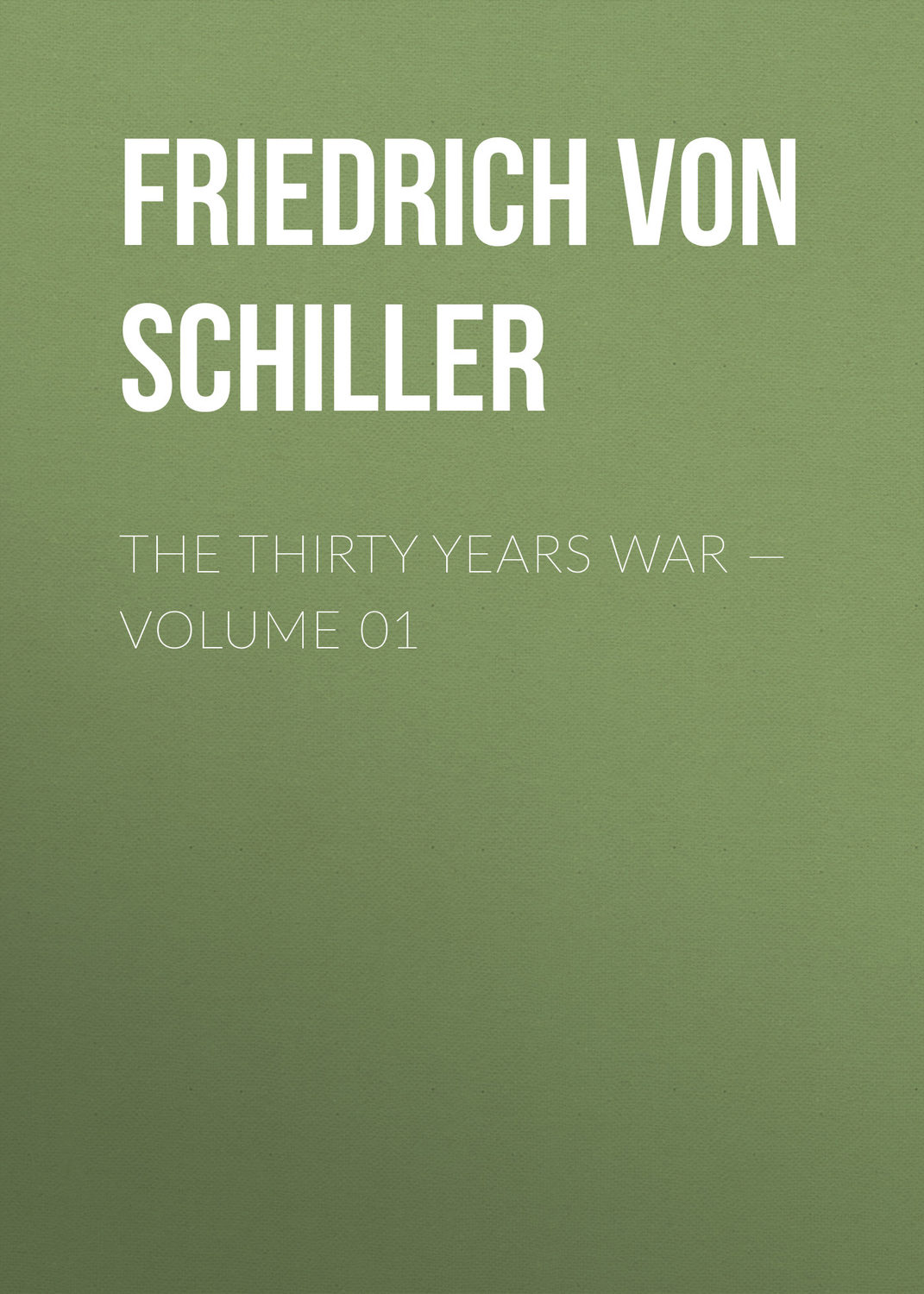 Обложка книги «The Thirty Years War — Volume 01»
