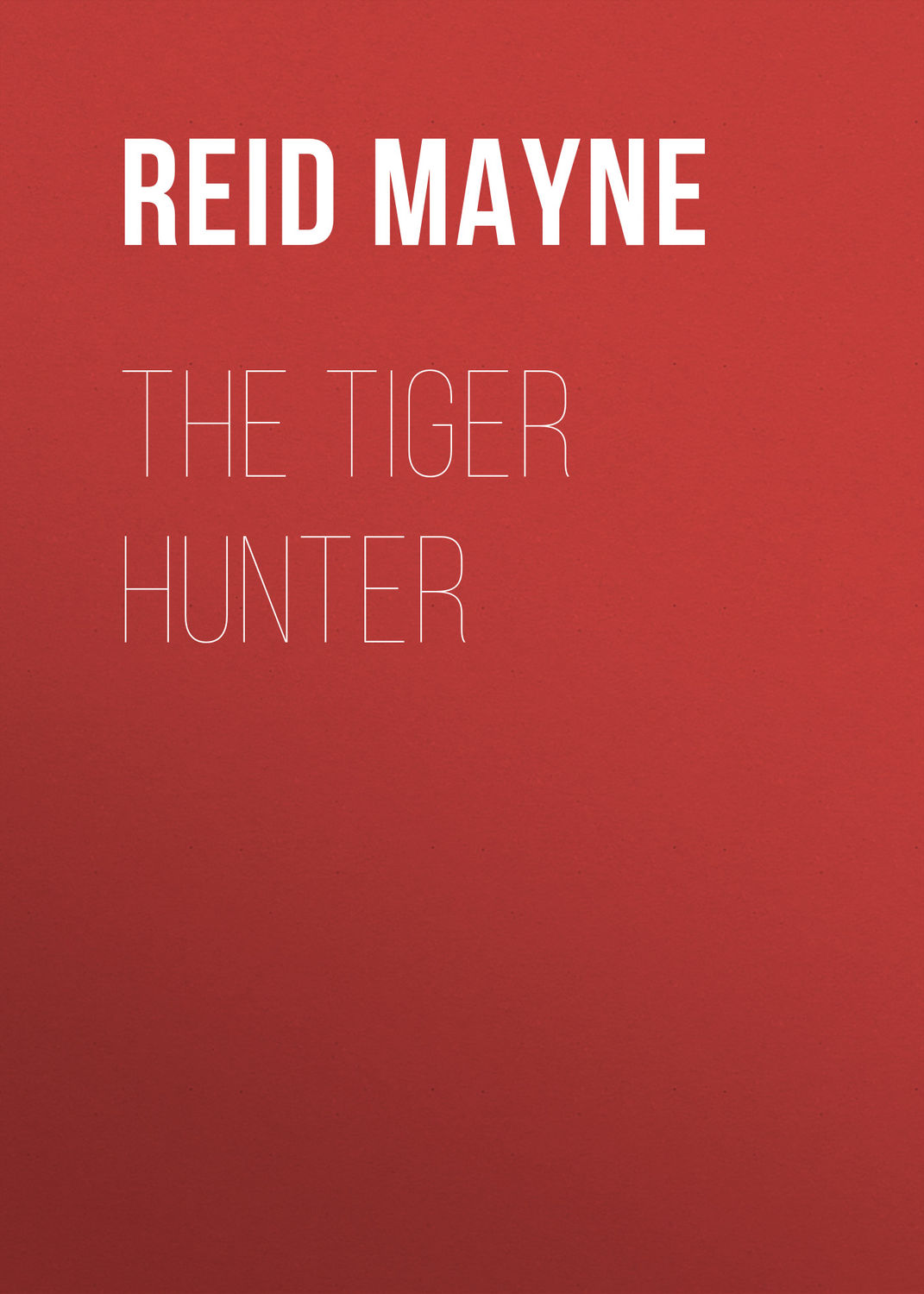 Обложка книги «The Tiger Hunter»
