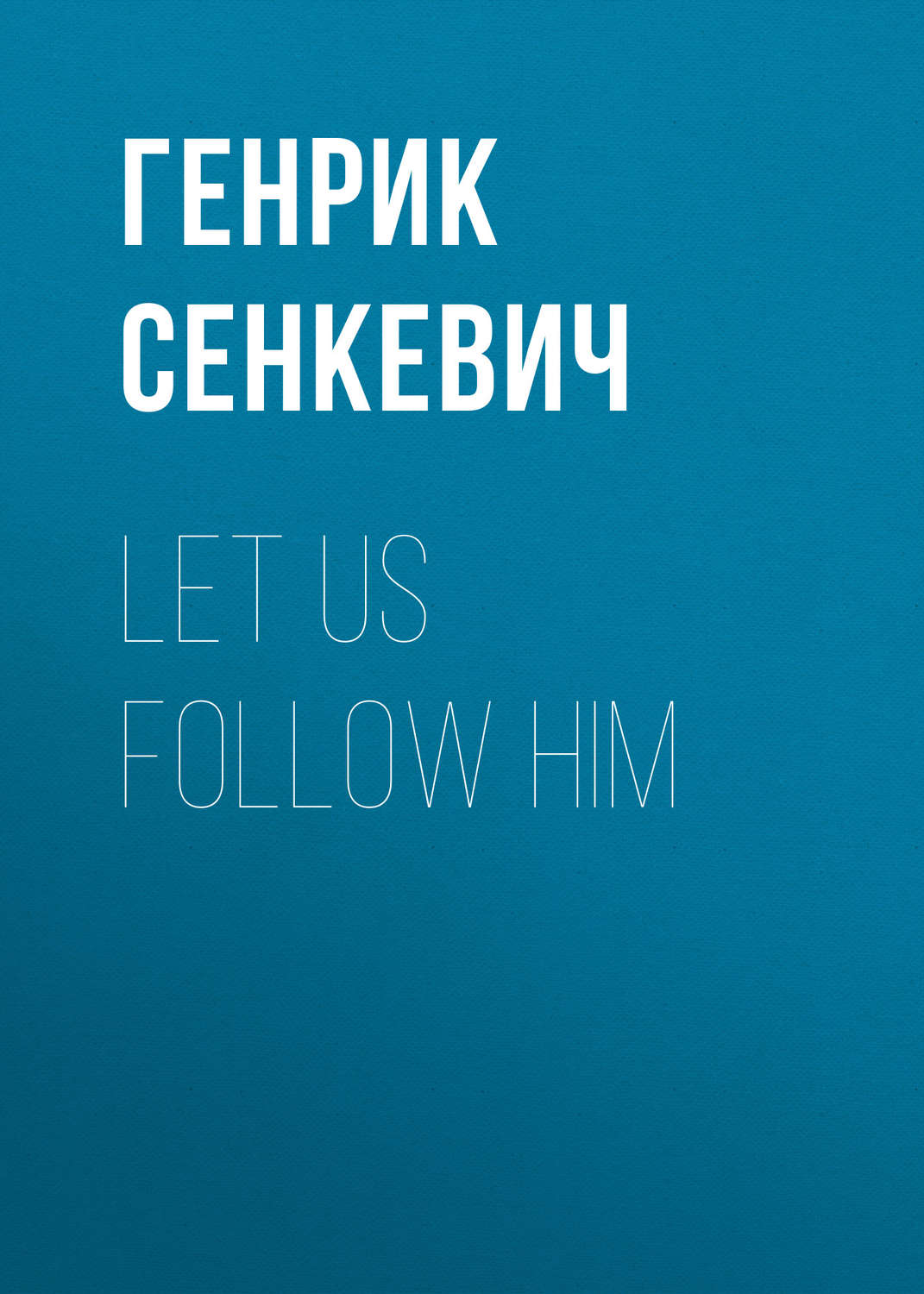 Обложка книги «Let us follow Him»