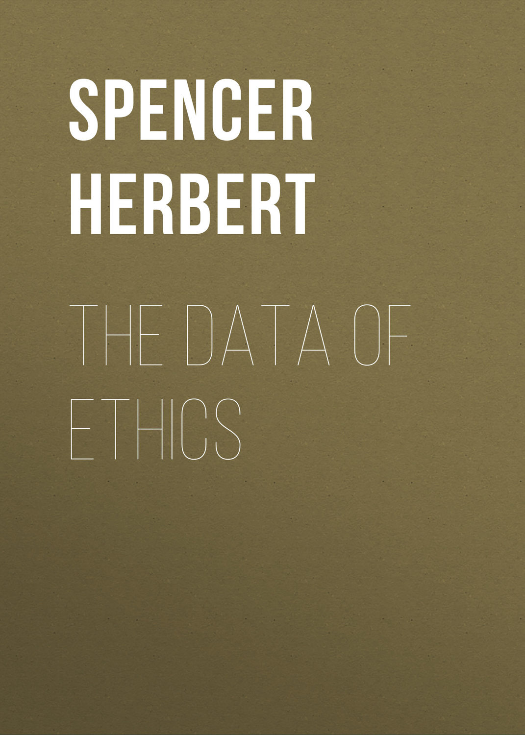 Обложка книги «The Data of Ethics»