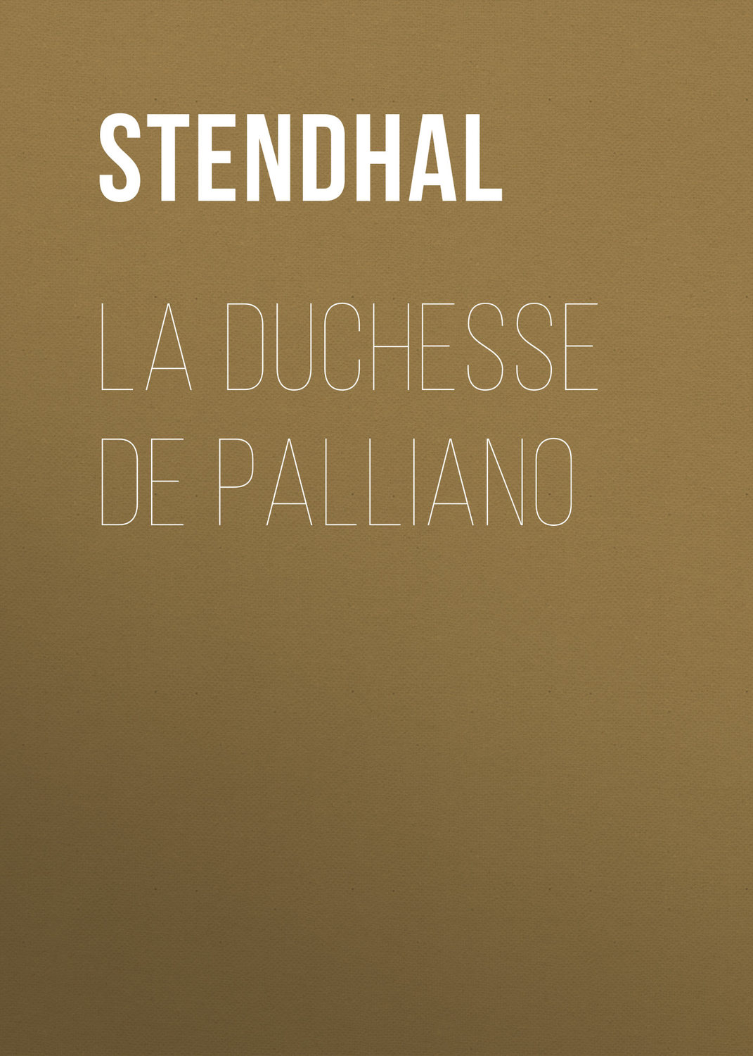 Обложка книги «La Duchesse De Palliano»