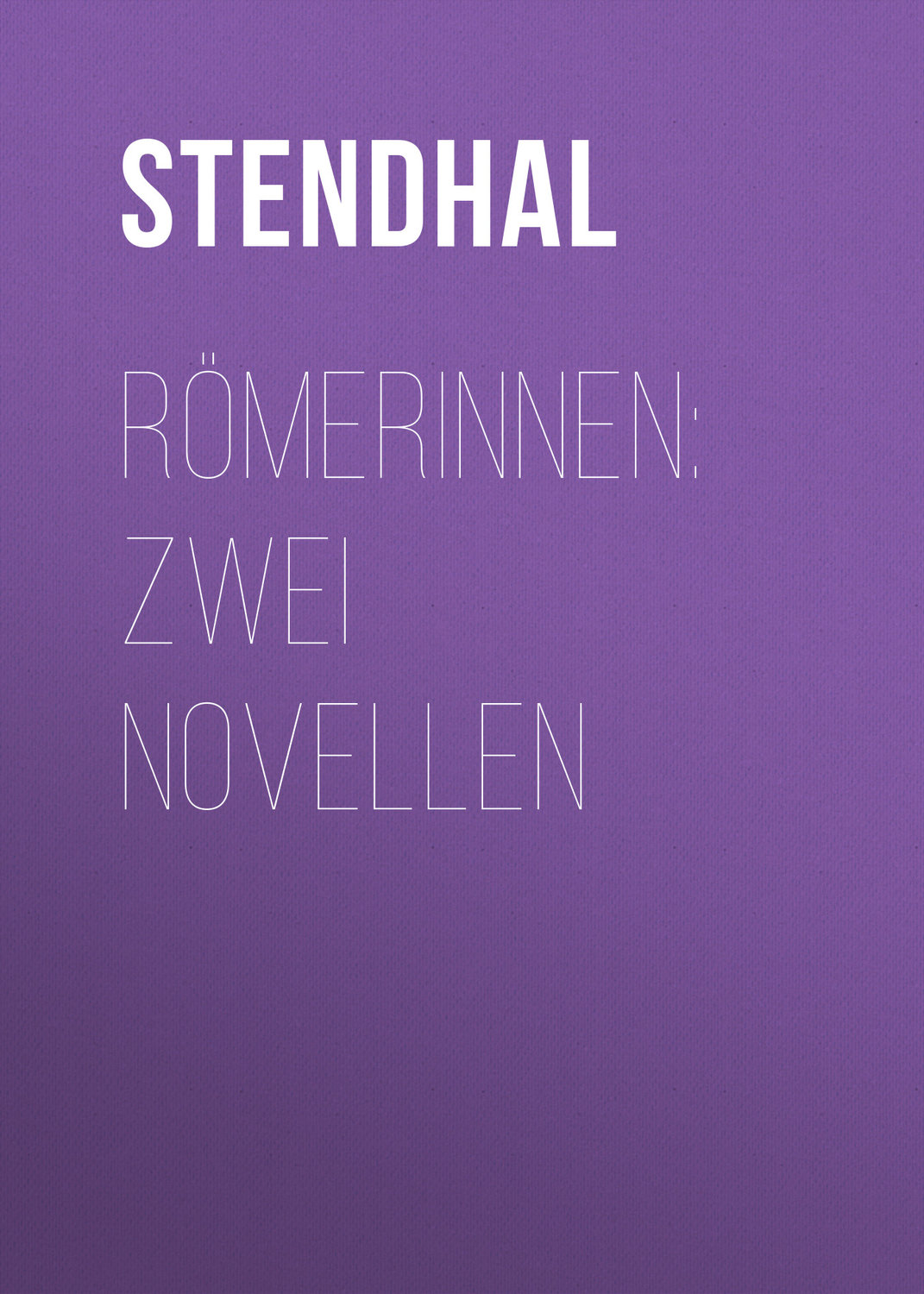 Обложка книги «Römerinnen: Zwei Novellen»