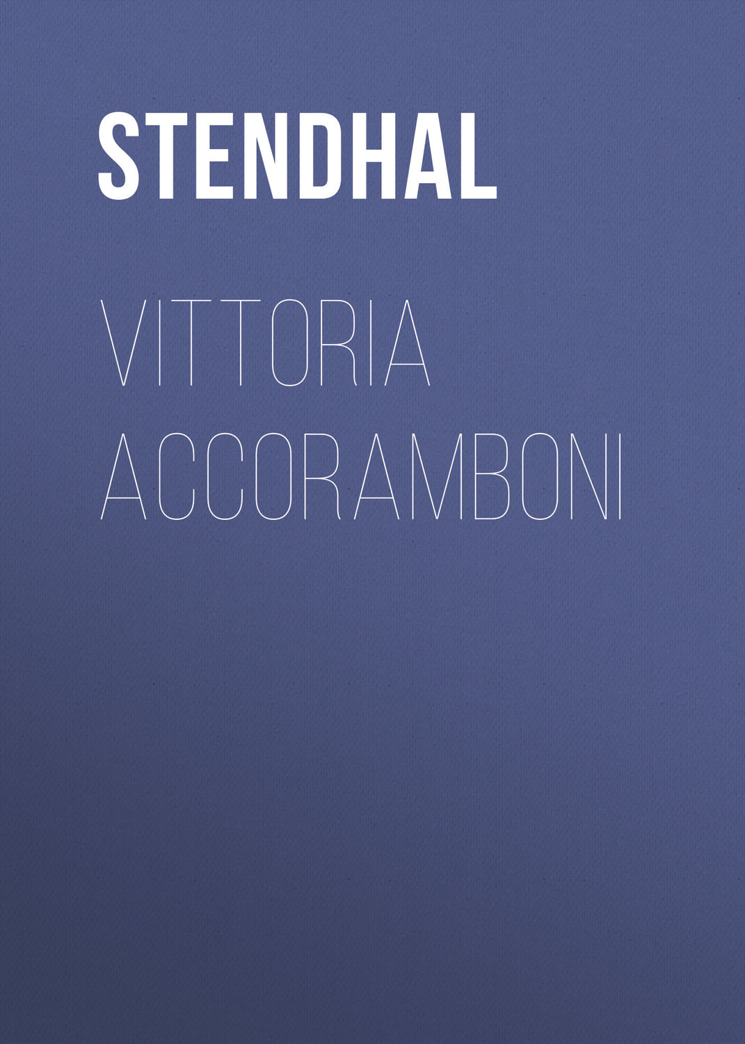 Обложка книги «Vittoria Accoramboni»