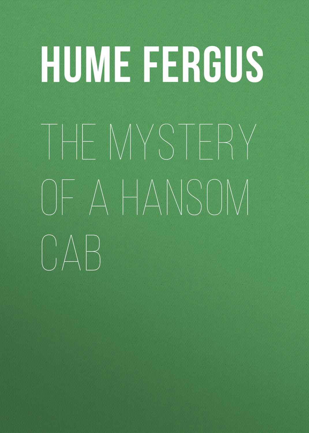 Обложка книги «The Mystery of a Hansom Cab»