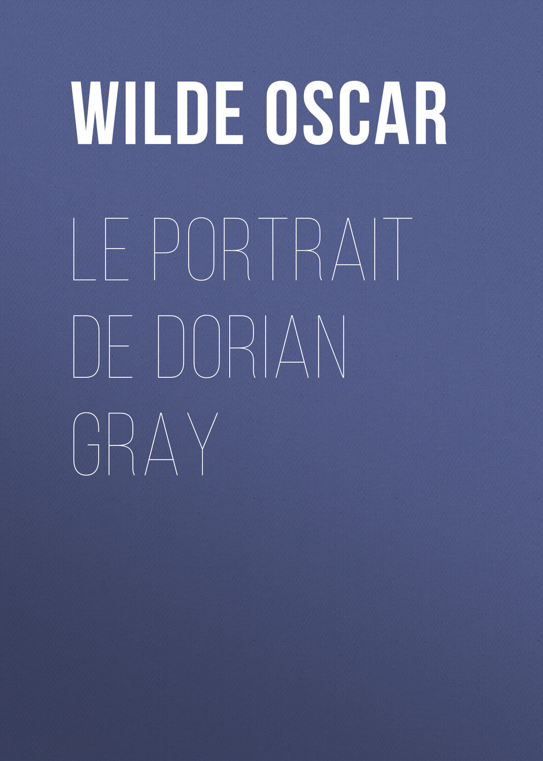 Обложка книги «Le portrait de Dorian Gray»