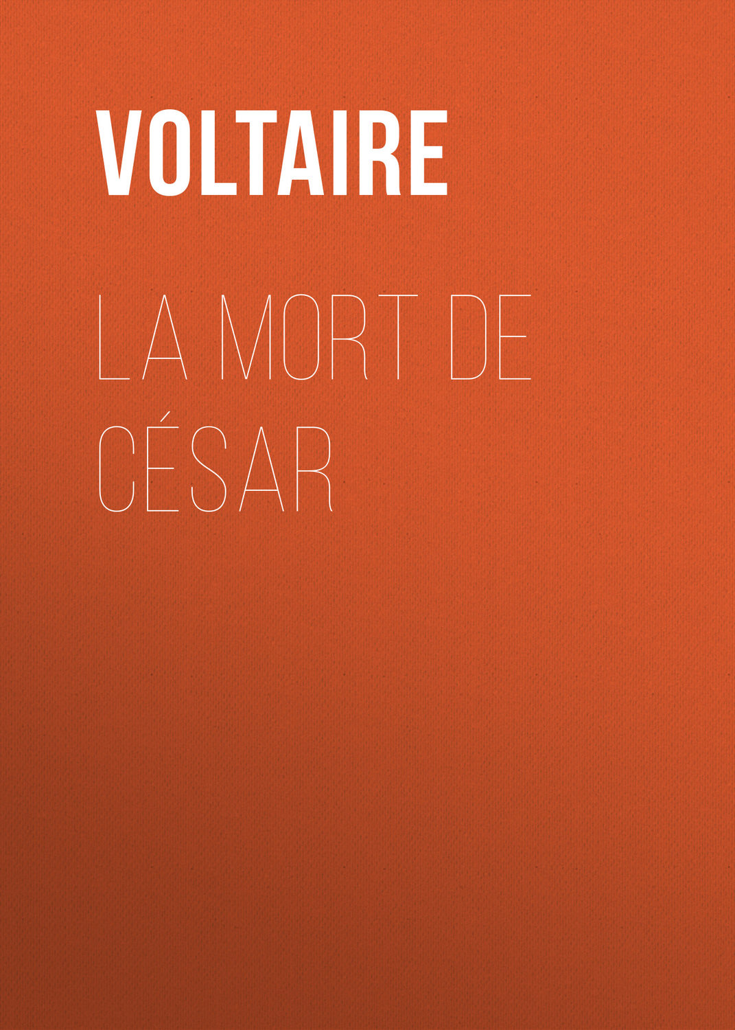 Обложка книги «La mort de César»