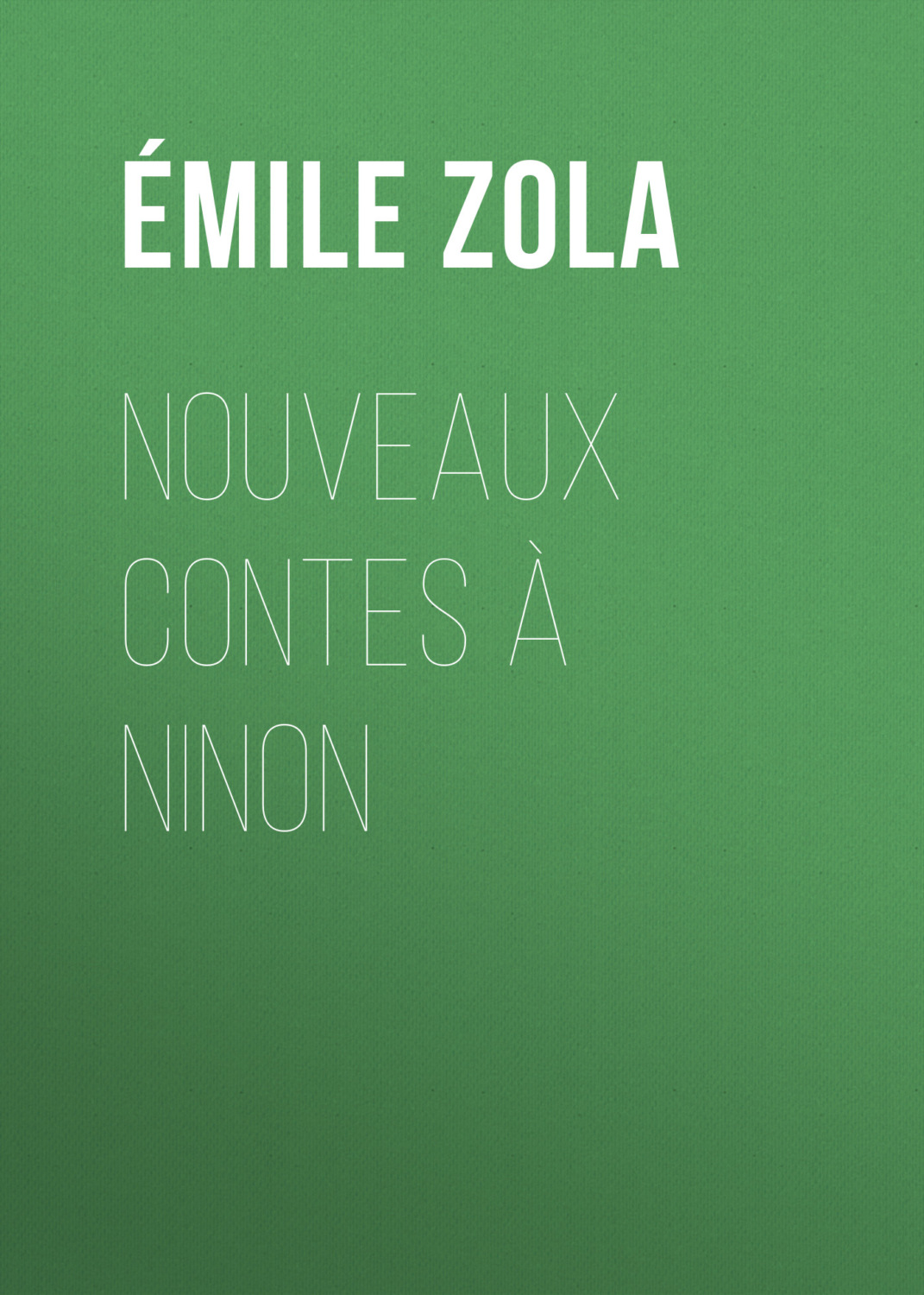 Обложка книги «Nouveaux Contes à Ninon»