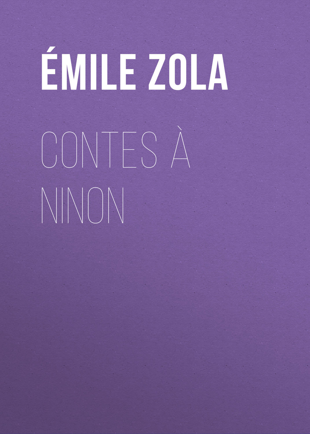 Обложка книги «Contes à Ninon»