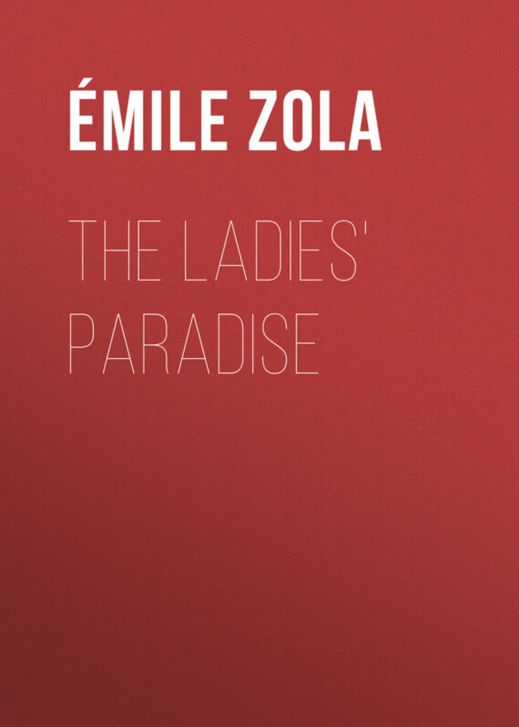 Обложка книги «The Ladies' Paradise»
