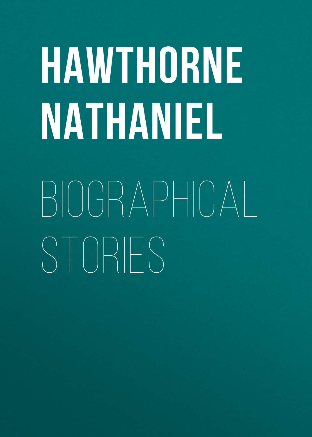Обложка книги «Biographical Stories»