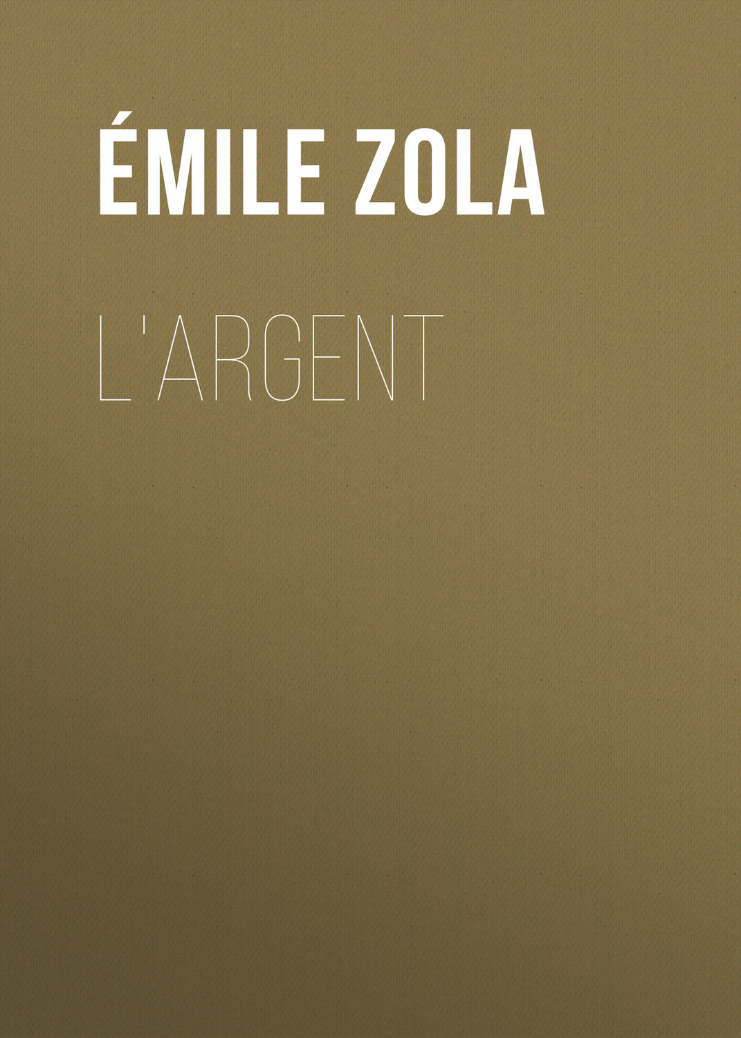 Обложка книги «L'Argent»