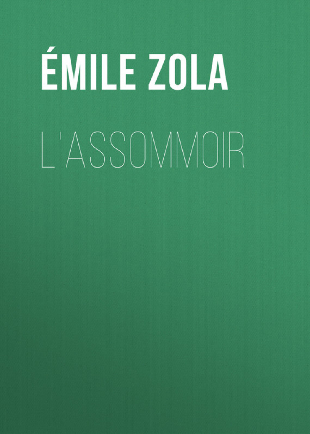 Обложка книги «L'Assommoir»