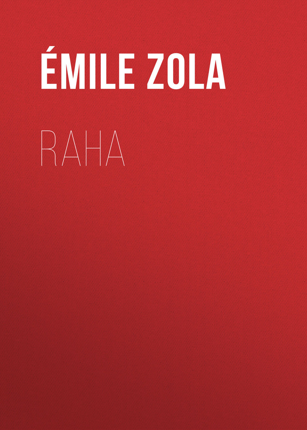 Обложка книги «Raha»