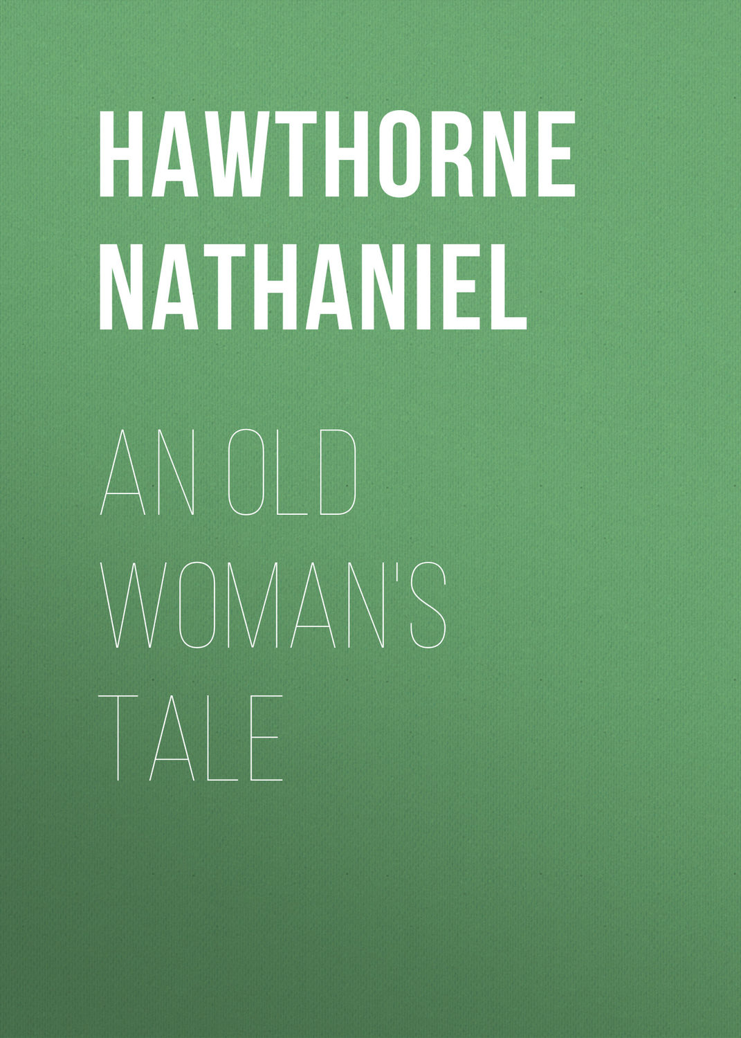 Обложка книги «An Old Woman's Tale»