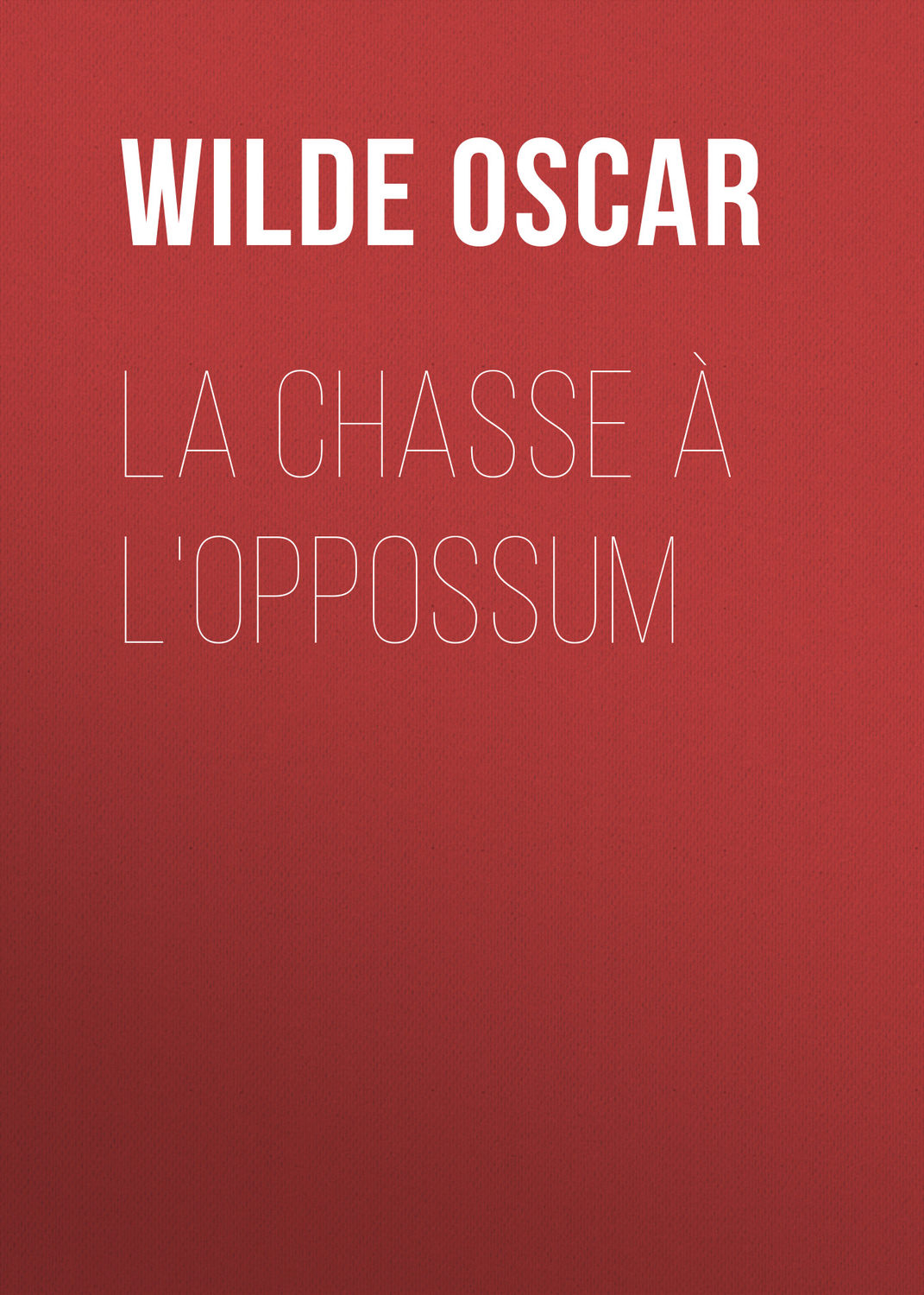 Обложка книги «La chasse à l'oppossum»
