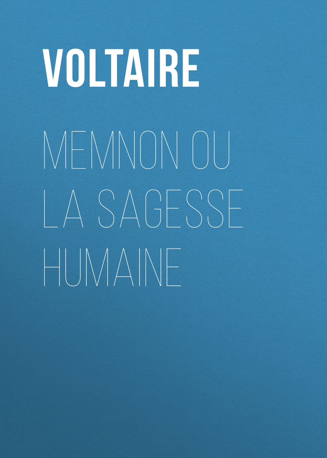 Обложка книги «Memnon ou la sagesse humaine»