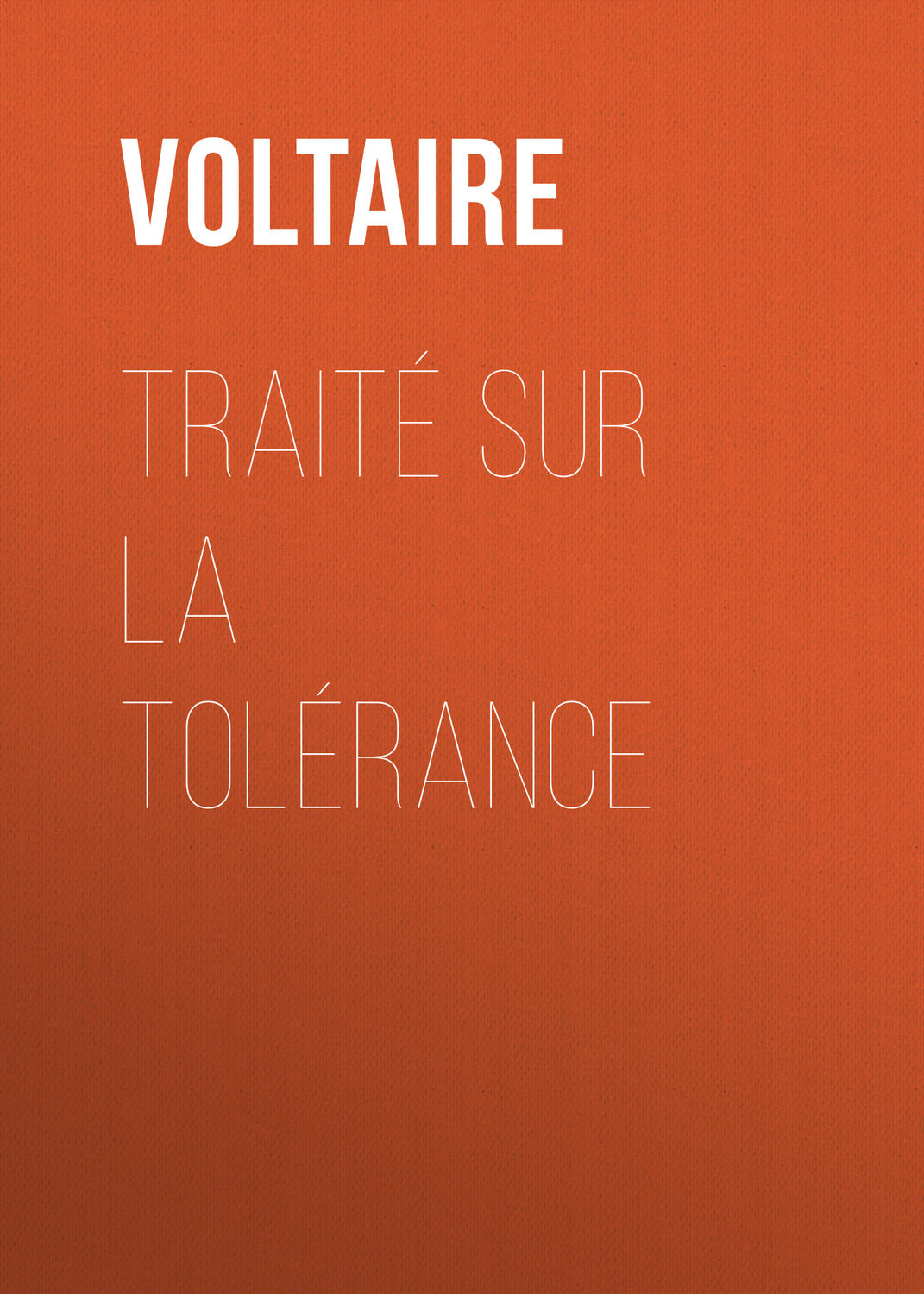 Обложка книги «Traité sur la tolérance»