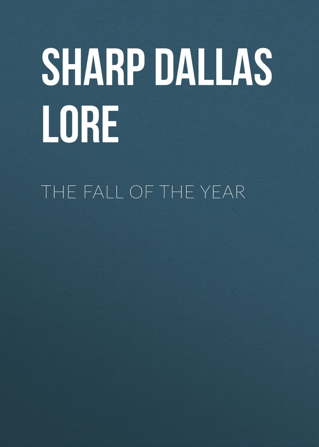 Обложка книги «The Fall of the Year»