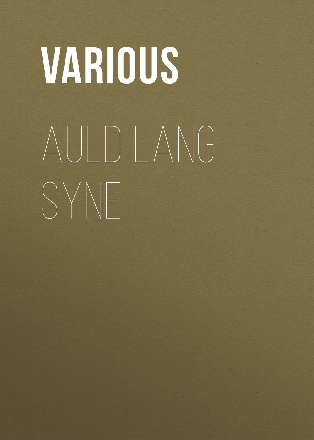 Обложка книги «Auld Lang Syne»